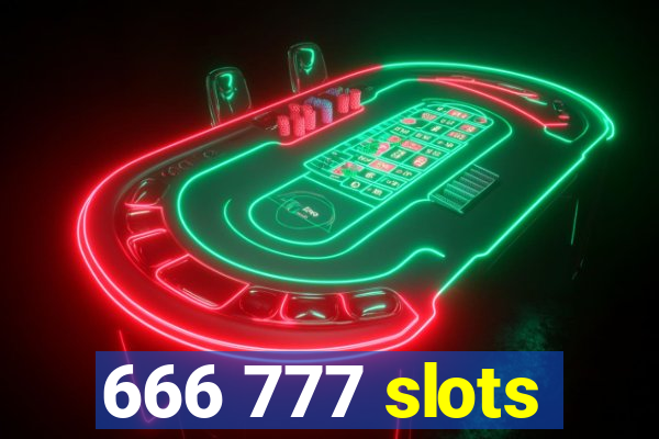 666 777 slots